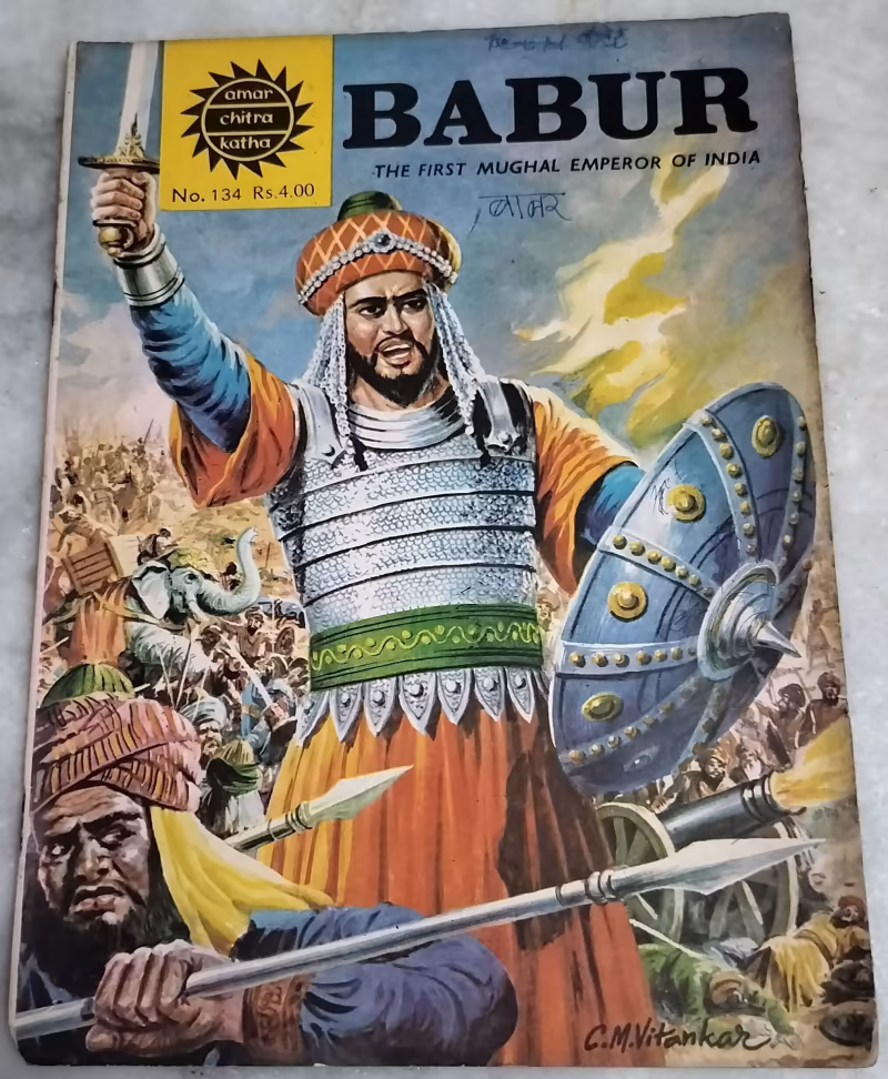 Babur - The First Mughal Emperor of India - Amar Chitra Katha