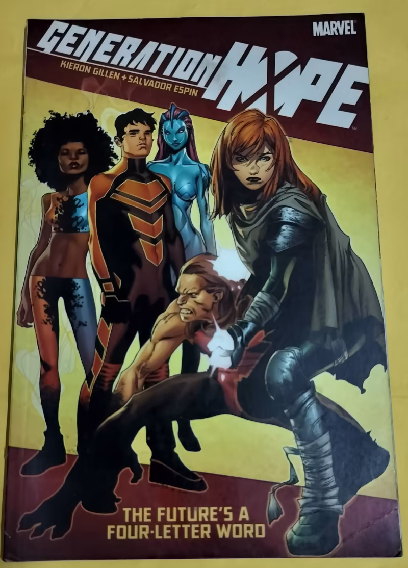 The Future's Four-Litter Word - "Generation Hope" - "TPB"