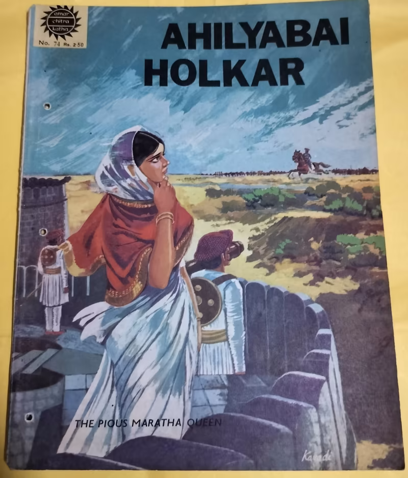 Ahilyabai Holkar - "the vious maratha queen" - "old amar chitra katha"